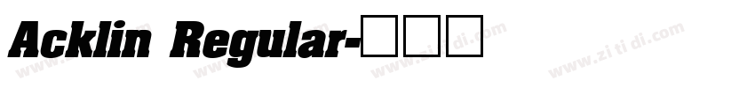 Acklin Regular字体转换